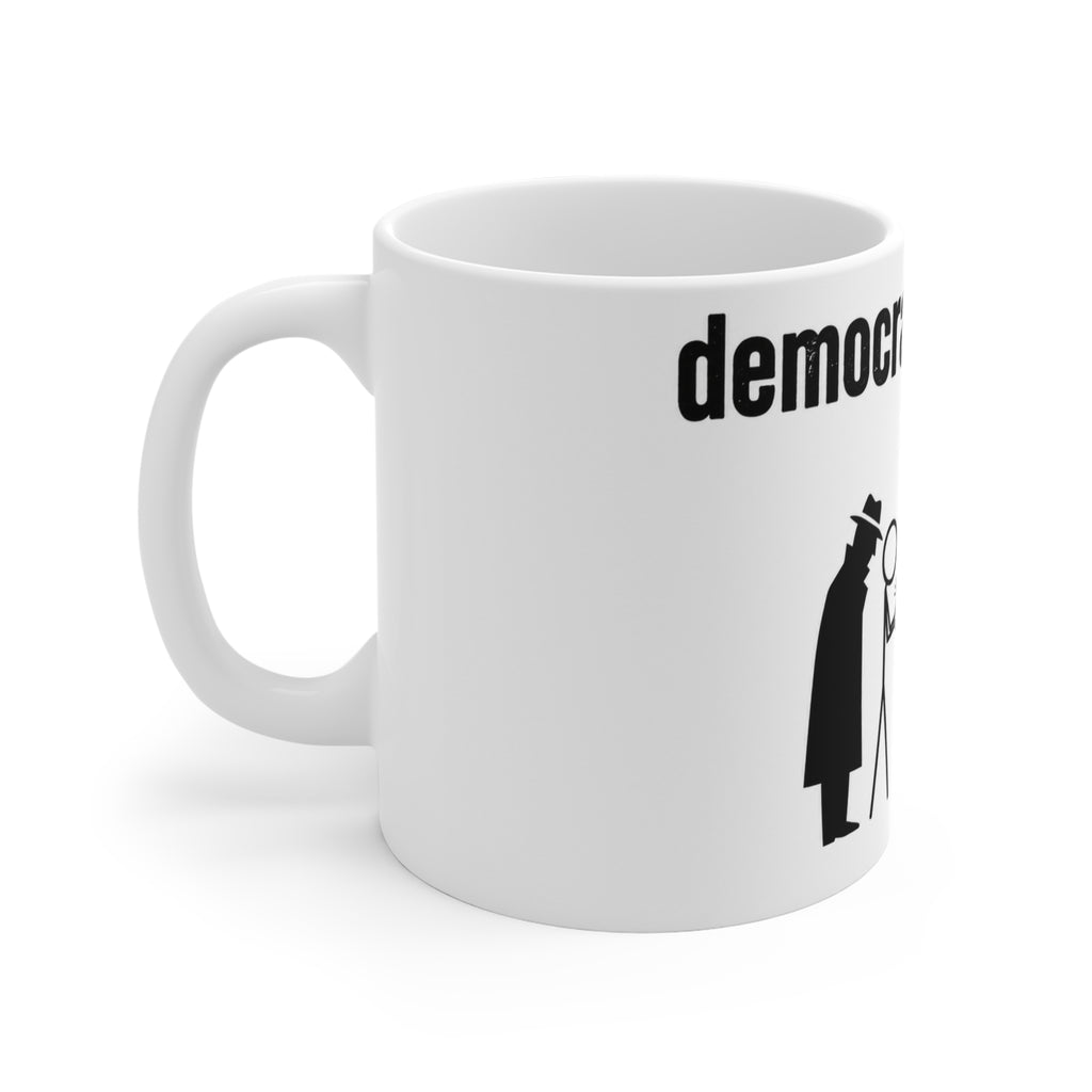 Democracy Is Dead mug